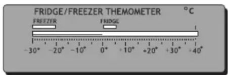 FRIDGE/FREEZER THEMOMETER °C FREEZER FRIDGE -30° -20° -10° 0° +10° +20° +30° +40°