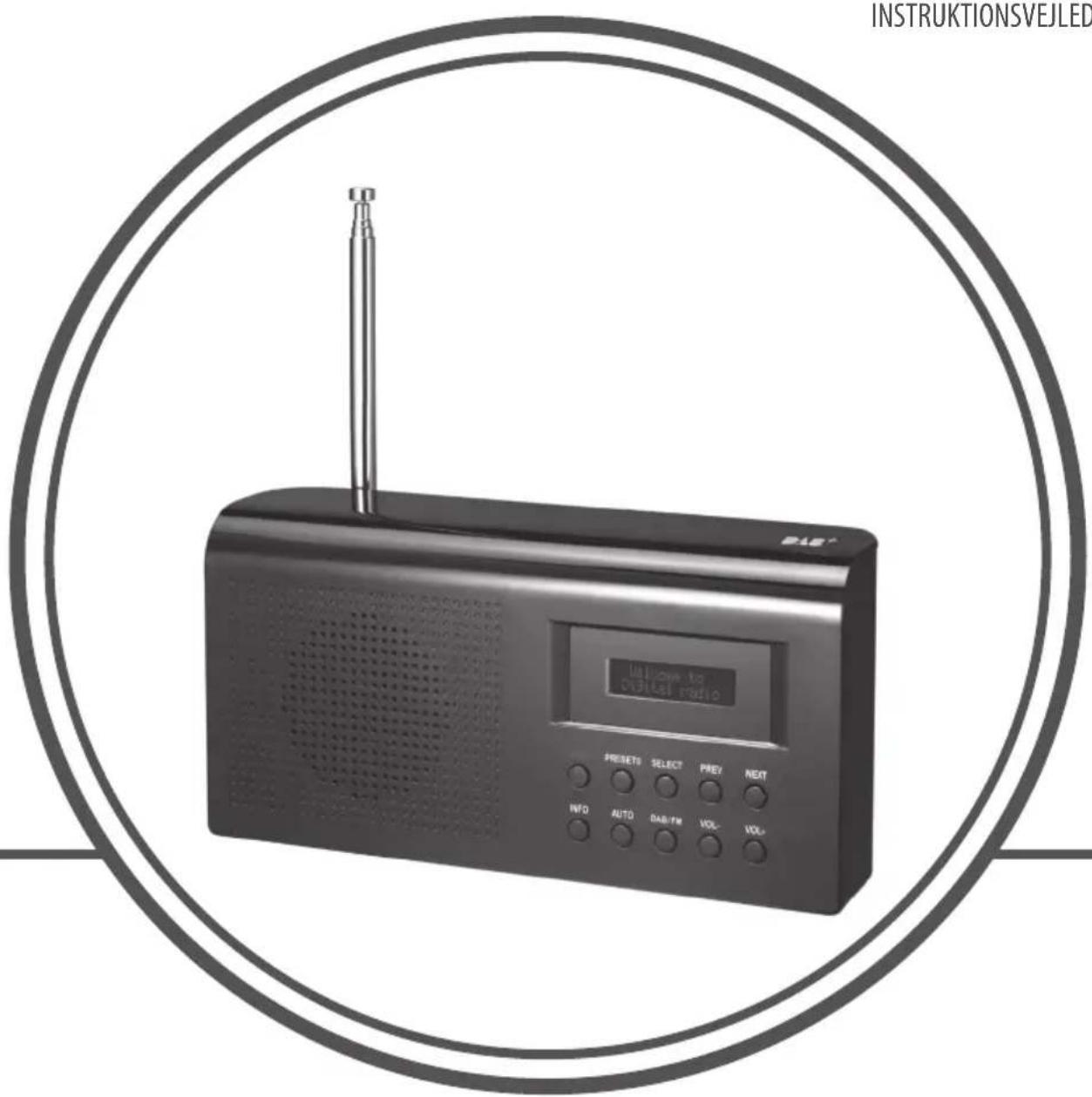 INSTRUKTIONSVEJLED Digital Radio Welcome to PRESETO SELECT PREY NEXT INFO AUTO DAB/FM VOL. VOL