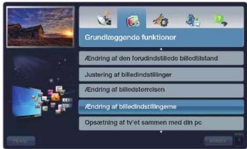 Grundlæggende funktioner Ændring af den forudindstillede billedtilstand Justering af billedinstillinger Ændring af billedsterrelsen Ændring af billedinstillingerne Opsætning af tv'et sammen med din pc