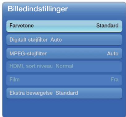 Billedindstillinger Farvetone Standard Digitalt støjfilter Auto MPEG-støjfilter Auto HDMI, sort niveau Normal Film Fra Ekstra bevægelse Standard