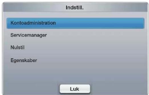 Indstill. Kontoadministration Servicemanager Nulstil Egenskaber Luk