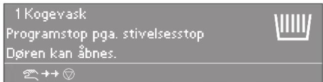 1 Kogeyask Programstop pga. stivelsesstop Døren kan åbnes.