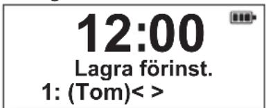 12:00 Lagra förinst. 1: (Tom)< >