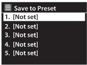 Save to Preset 1. [Not set] 2. [Not set] 3. [Not set] 4. [Not set] 5. [Not set]