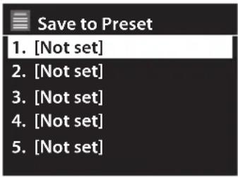 Save to Preset 1. [Not set] 2. [Not set] 3. [Not set] 4. [Not set] 5. [Not set]