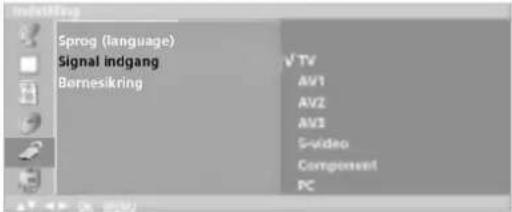 Sprog (language) Signal indgang Bomesikring TV AV1 AV2 AV3 Video Component PC