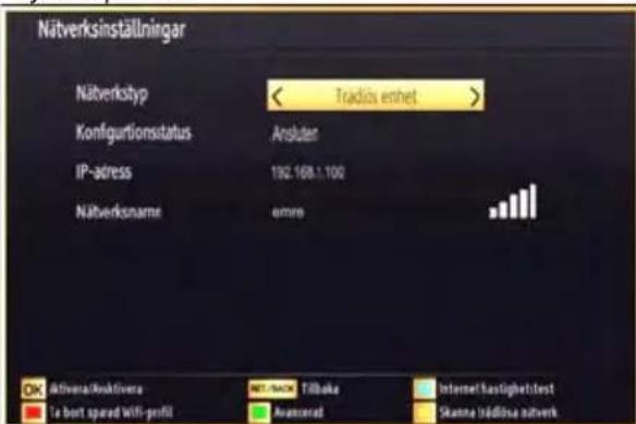 Nätverksinställningar Nätverksstyp Kofiguritionstatus IP-adress Nätverksname Tradios enhet Ansluter 192.168.1.100 emre Aktivera/Insuktivera Net/BACK Tillbake Internet kastighetstest Ta bort spared wifi-profil Avanceral Skanne trädlösa nütverk