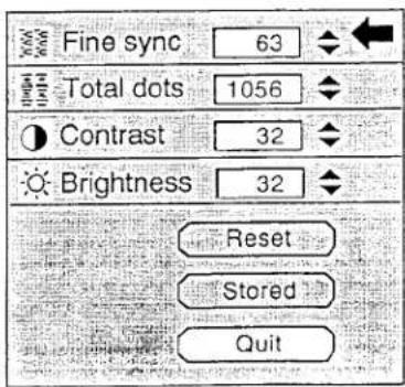 Fine sync 63 Total dots 1056 Contrast 32 Brightness 32 Reset Stored Quit