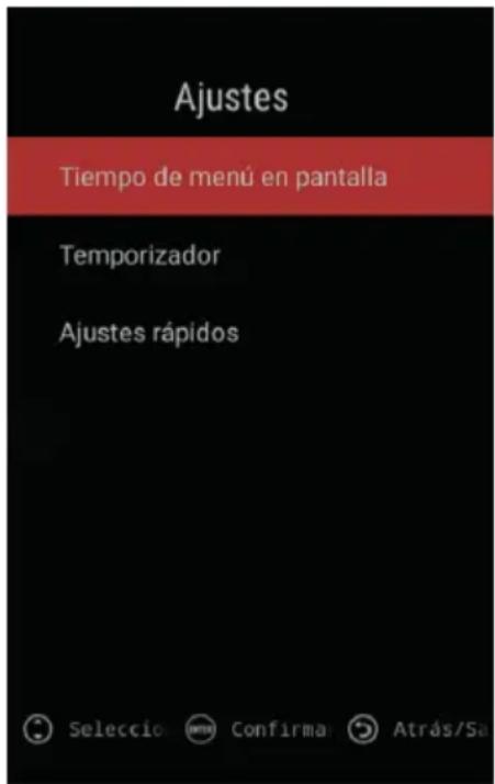 Ajustes Tiempo de menú en pantalla Temporizador Ajustes rápidos Selección Confirma Atrás/Sa