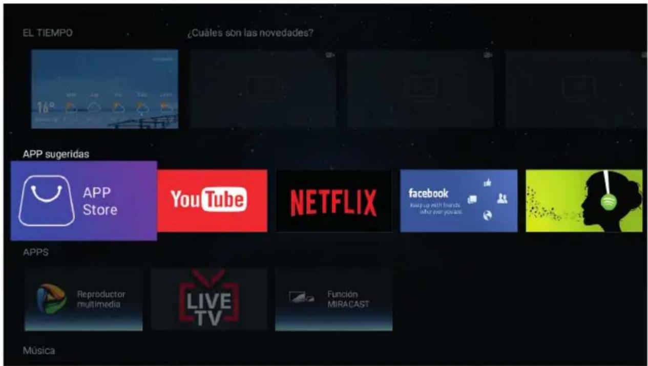 EL TIEMPO ¿Cuáles son las novedades? 16° APP sugeridas APP Store YouTube NETFLIX facebook Keep up with friends other you want APPS Reproductor multimedia LIVE TV Función MIRACAST Música