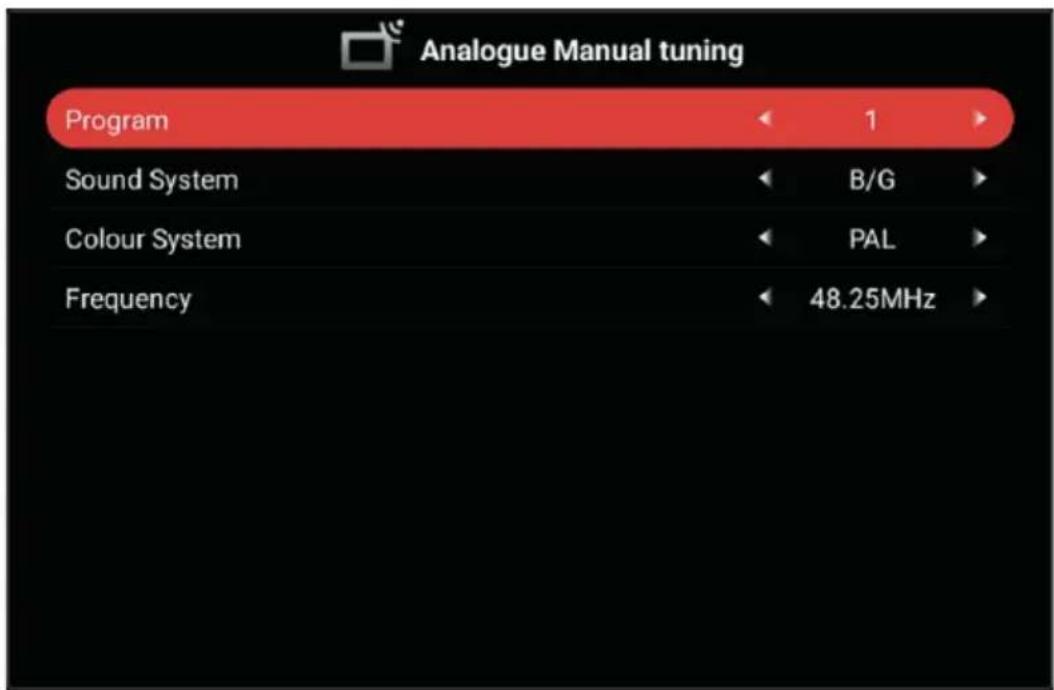 Analogue Manual tuning Program 1 Sound System B/G Colour System PAL Frequency 48.25MHz