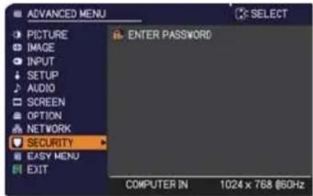 ADVANCED MENU PICTURE IMAGE INPUT SETUP AUDIO SCREEN OPTION NETWORK SECURITY EASY MENU EXIT ENTER PASSWORD COMPUTER IN 1024 x 768 @60Hz