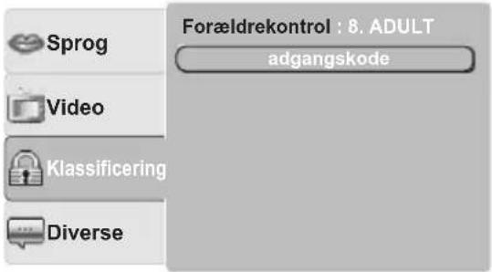 Sprog Video Klassificering Diverse Forældrekontrol : 8. ADULT adgangskode