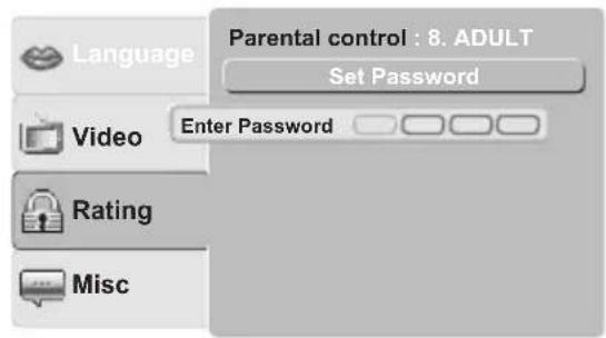 Language Parental control : 8. ADULT Set Password Video Enter Password Rating Misc