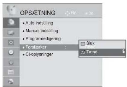 OPS/ETNING • Auto-indstilling • Manuel indstilling • Programredigering • Forstørker • CI-oplysninger Sluk Tænd Tænd