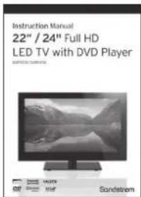 Instruction Manual 22" / 24" Full HD LED TV with DVD Player SANDSTROM