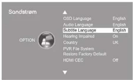 Sondstrom OPTION OSD Language English Audio Language English Subtitle Language English Hearing Impaired On Country UK PVR File System Restore Factory Default HDMI CEC Off