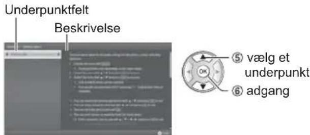Underpunktfelt Beskrivelse ⑤ vælg et underpunkt ⑥ adgang
