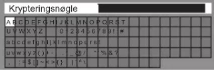Krypteringsnøgle A B C D E F G H I J K L M N O P Q R S T U Y W X Y Z 0 2 3 4 5 6 7 8 ! # a c d e f g h i k l m n o p c r s t u v w y z () + - . _ _ / ~ % & ? , := $ [ ] ~ < > ( ) | ^ ^ |