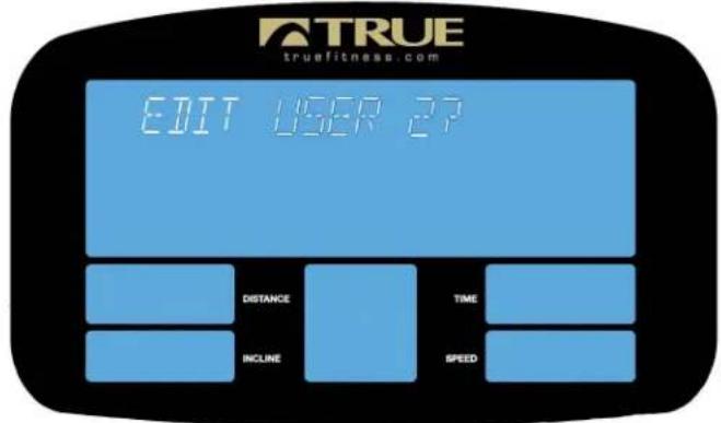 TRUE truefitness.com EDIT USER 2P DISTANCE INCLINE TIME SPEED