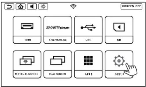 SCREEN OFF HDMI SMARTstream SmartStream USB SD WIFI DUAL SCREEN DUAL SCREEN APPS SETUP