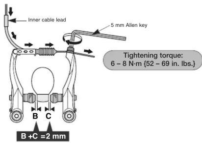 Inner cable lead 5 mm Allen key Tightening torque: 6 - 8 N·m {52 - 69 in. lbs.} B + C = 2 mm