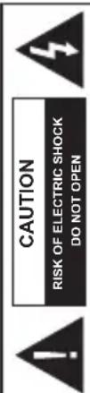 CAUTION RISK OF ELECTRIC SHOCK DO NOT OPEN