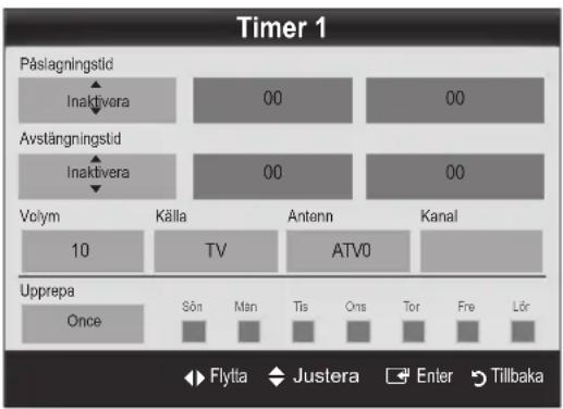 Timer 1 Påslagningstid Inaktivera 00 00 Avstängningstid Inaktivera 00 00 Volym Källa Antenn Kanal 10 TV ATV0 Upprepa Once Sön Män Tis Ons Tor Fre Lör Flytta Justera Enter Tillbaka