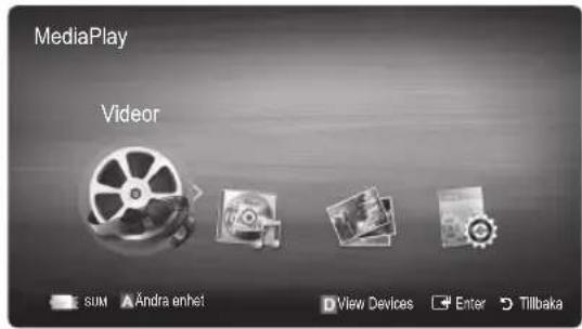 MediaPlay Videor SUM Andra enhet View Devices Enter Tillbaka
