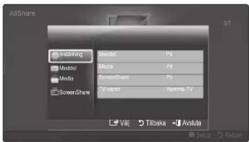 AllShare Instaining Model: Movie: ScreenShare: TV-narrn: Humme-TV Vail Tilbaka Avsluta Setup Return