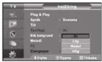 T V Instålingning Plug & Play Språk : Svenska Td Speffläge : Av Bä bakgrund : Av Melodi : Låg PC : Model Energiepar : Hög © Flyttx © Oppins © Hitbaska