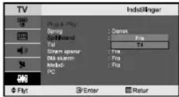 TV Indstillinger Play & Play Spray Spillbend Tal Screw operator BAK suerum Method PC : Densk : Freq : T1 : Freq : Freq : Freq Fly: Enter Return