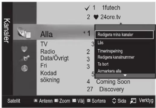 1futech 2 ♥ 24ore.tv Kanaler Alla TV Radio Data/Övrigt Fri Kodad sökning 3 2 3 5 4 27 Redigera mina kanaler Läs Timerinspelning Redigera kanalnummer Ta bort Avmarkera alla Coming Soon Discovery Satellit Antenn Zoom Välj Sortera Sida Verktyg