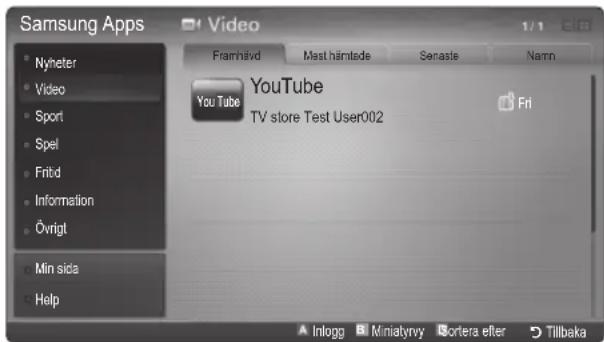 Samsung Apps Nyheter Video Sport Spel Fritd Information Övrigt Min sida Help Video Framhävd Mast hämtede Senaste Namn YouTube TV store Test User002 Fri Inlogg Miniatyrvy Bortera efter Tillbaka
