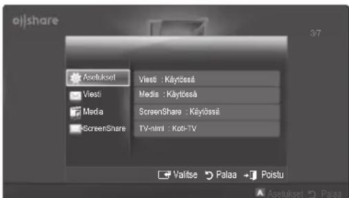oj/share Asellukset Viestb : Käytössä Media : Käytössä Media : Käytössä ScreenShare : Käytössä ScreenShare TV-nint : Kot-TV Valitse Palaa Poistu Asetukset Palaa