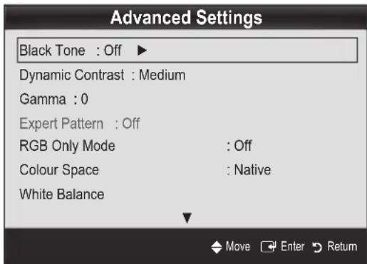 Advanced Settings Black Tone : Off ▶ Dynamic Contrast : Medium Gamma : 0 Expert Pattern : Off RGB Only Mode : Off Colour Space : Native White Balance Move Enter Return