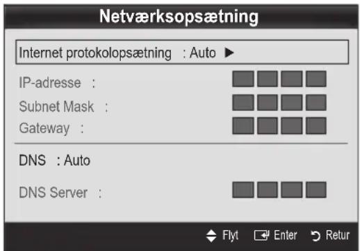Netværksopsætning Internet protokolopsætning : Auto ► IP-adresse : Subnet Mask : Gateway : DNS : Auto DNS Server :