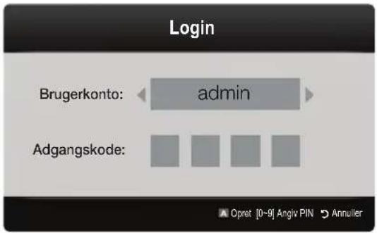 Login Brugerkonto: admin Adgangskode: ▲ Opret [0-9] Angiv PIN ▶ Annulier