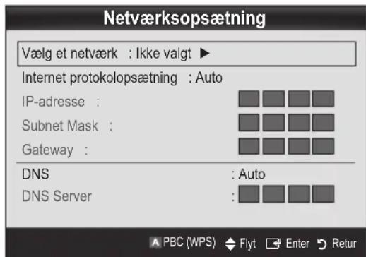 Netværksopsætning Vælg et netværk : Ikke valgt ▶ Internet protokolopsætning : Auto IP-adresse : Subnet Mask : Gateway : DNS : Auto DNS Server :