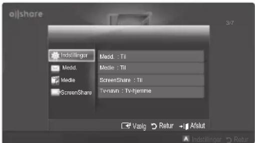 Indstillinger Media : TII Media : TII ScreenShare : TII TV-navn : Tv-hjemme Väig Return Afslut Indstillinger Return
