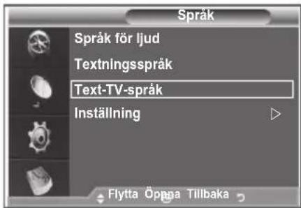 Språk Språk för ljud Textningsspråk Text-TV-språk Inställning Flytta Öpana Tillbaka