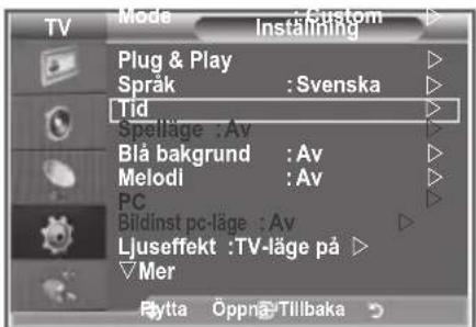 TV Mode Custom Inställning Plug & Play Språk : Svenska Tid Spelläge : Av Blå bakgrund : Av Melodi : Av PC Bildinst pc-läge : Av Ljuseffekt : TV-läge på ▷ Mer Rytta Öppnä: Tillbaka