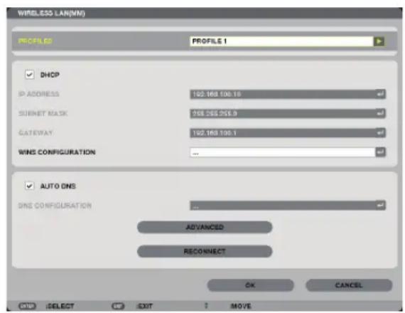 WIRELESS LAN(WN) PROFILE PROFILE 1 DHCP IP ADDRESS 102.169.100.10 SUBNET MASK 258.255.255.9 GATEWAY 102.169.100.1 WINS CONFIGURATION ... AUTO DNS DNS CONFIGURATION ADVANCED RECONNECT OK CANCEL OK SELECT EXIT MOVE