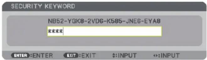 SECURITY KEYWORD NB52-YGK8-2VD6-K585-JNE6-EYA8 * * * * * ENTER : ENTER EXIT : EXIT $: INPUT ↔: INPUT