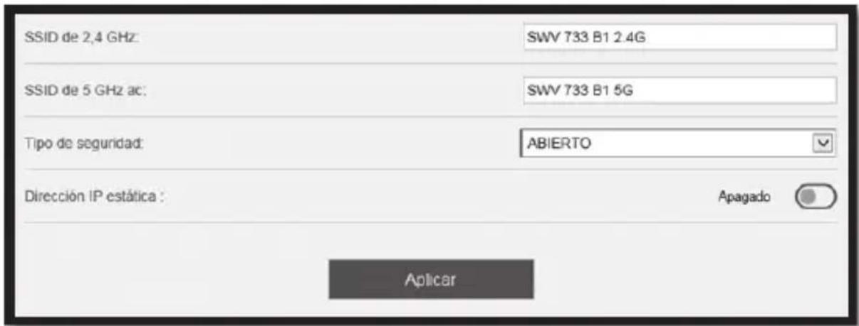 SSID de 2,4 GHz: SWV 733 B1 2.4G SSID de 5 GHz ac: SWV 733 B1 5G Tipo de seguridad: ABIERTO Dirección IP estática : Apagado Aplicar