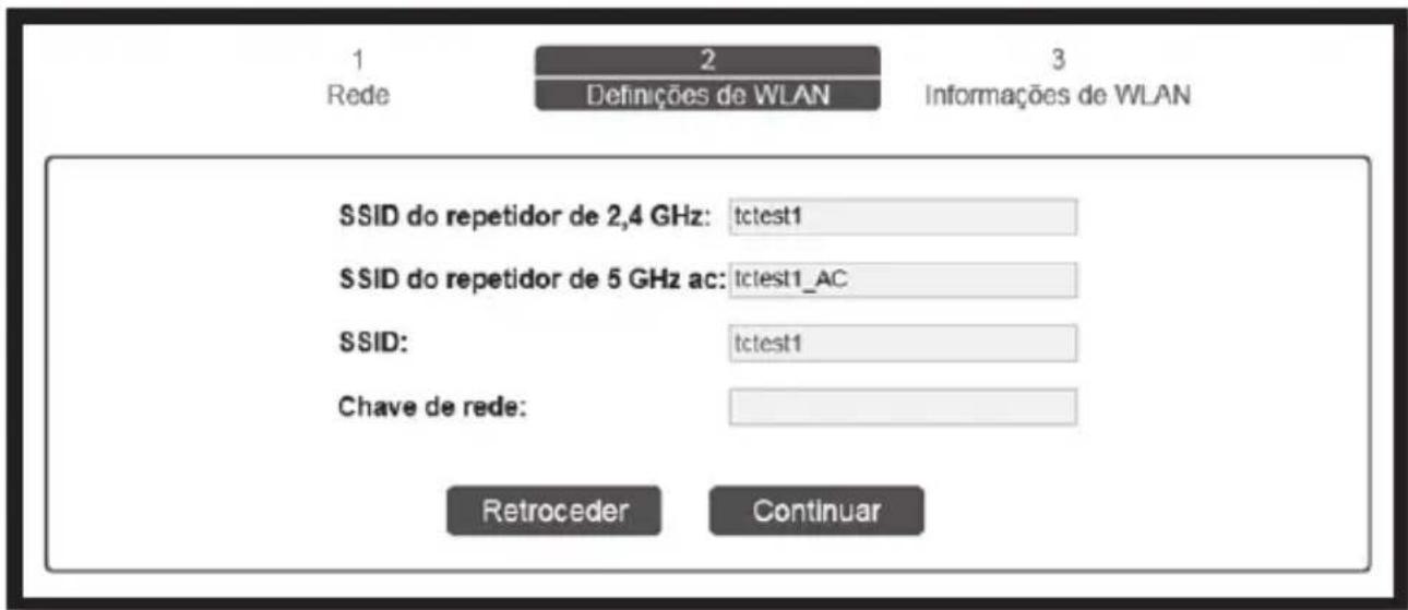 1 Rede 2 Definições de WLAN 3 Informações de WLAN SSID do repetidor de 2,4 GHz: tctest1 SSID do repetidor de 5 GHz ac: tctest1_AC SSID: tctest1 Chave de rede: Retroceder Continuar