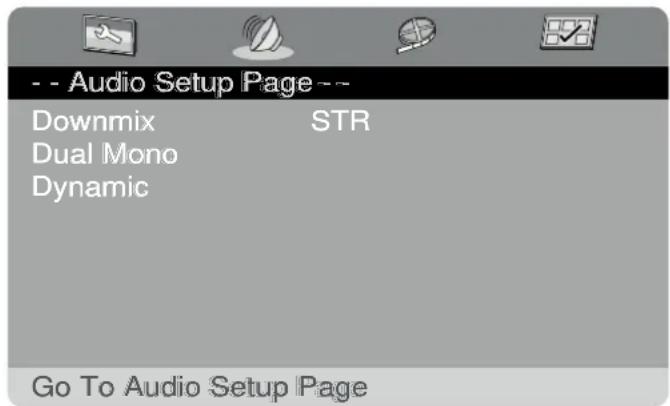 - - Audio Setup Page -- Downmix STR Dual Mono Dynamic Go To Audio Setup Page
