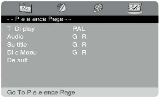 -- P e e ence Page-- T Di play PAL Audio G R Su title G R Di c Menu G R De ault Go To P e e ence Page