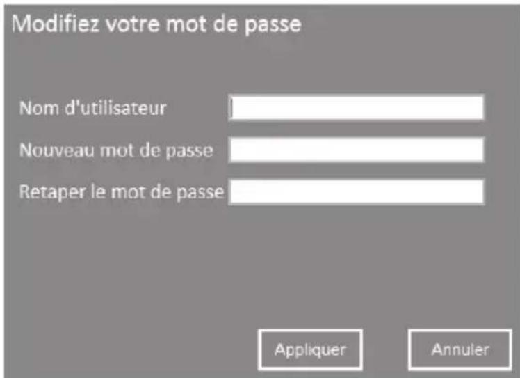 Modifiez votre mot de passe Nom d'utilisateur Nouveau mot de passe Retaper le mot de passe Appliquer Annuler