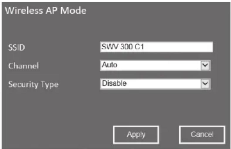 Wireless AP Mode SSID SWV 300 C1 Channel Auto Security Type Disable Apply Cancel